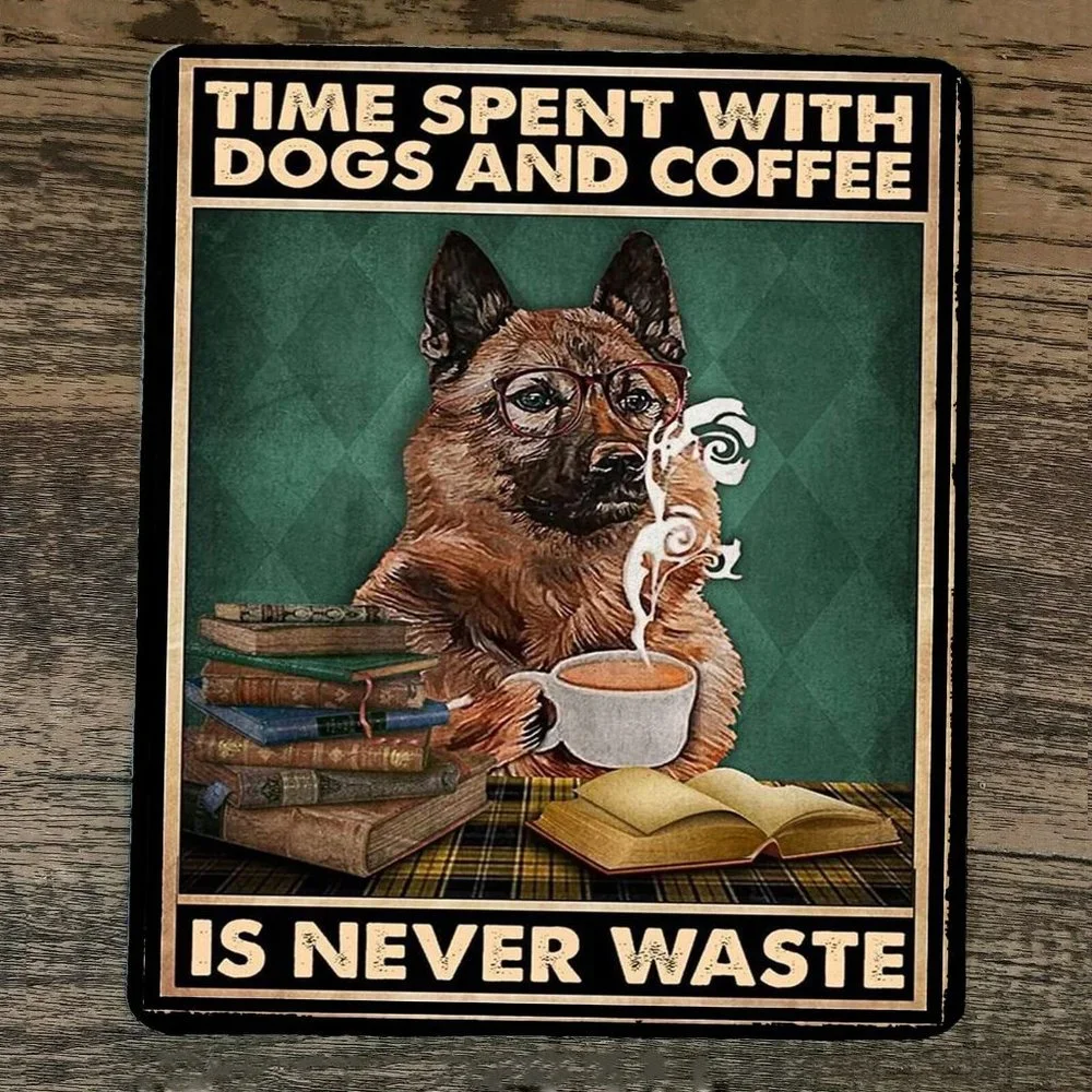 Mouse Pad Time‎ Spent With Dogs and Coffee is Never Wasted